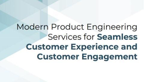 Product Engineering Services for a Seamless CX