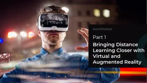 Bringing-Distance-Learning-Closer-with-VR-and-AR-(Part-I)