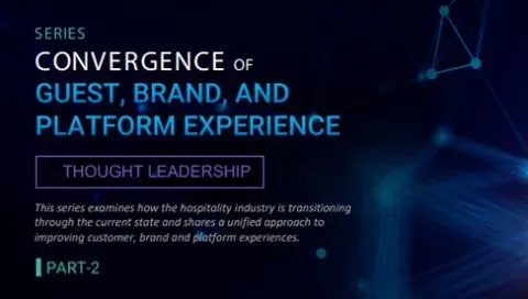 Convergence-of-Guest-Brand-and-Platform-Experience-Part-2