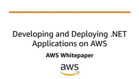 Developing-and-Deploying-.NET-Applications-on-AWS